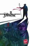 Saurav Mohapatra, Gotham Chopra, R. Manikandan, Jeevan Kang - The Sadhu: The silent ones