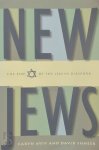 Caryn S. Aviv, David Shneer - New Jews The end of the Jewish diaspora