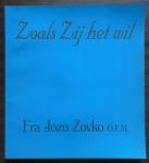 Zovko, Jozo - Zoals zij het wil / druk 1