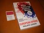 Philippe Legrain - European Spring. Why Our Economies and Politics are in a Mess - and how to Put Them Right