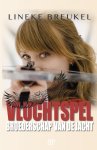 Lineke Breukel - Broederschap van de Jacht / Vluchtspel / 1