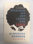 Almudena Grandes - Episoden uit het leven van Lulu