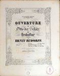 Rudorff, Ernst: - Ouverture zu "Otto der Schütz", für Orchester. Op. 12. Clav. Ausz. z. 4 Hdn