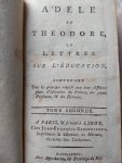 Genlis, C.F. de - Adèle et Théodore, ou Lettres sur l'éducation, contenant tous les principes relatifs aux trois différens plans d'éducation des princes, des jeunes personnes, & des hommes.(3 tomes)