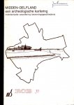 Bult, Epko J. & D.P Hallewas. - Midden-Delfland een Archeologische Kartering: Inventarisatie- waardering - bewoningsgeschiedenis. Kaartbijlagen.