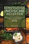 Lara Singh - Eenvoudige Indische Recepten 2022