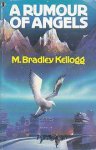 Bradley Kellogg, Marjorie - A Rumour of Angels
