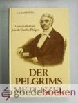 Saarberg, J.A. - Der pelgrims metgezel --- Leven en arbeid van Joseph Charles Philpot