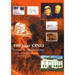 Mieke Mintjes-Beumer & Jan Boelens - 100 jaar ONO De historie van Oranje Nassau' s Oord