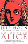 Jeff Noon - Automated Alice