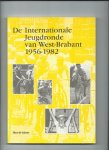 Caluwe, Theo de - De Internationale Jeugdronde van West-Brabant 1956 - 1982.