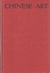 Fry, Roger e.a. - Chinese Art. An Introductory Handbook to Painting, Sculpture, Ceramics, Textiles, Bronzes & Minor Arts Fry, Roger e.a. - Chinese Art. An Introductory Handbook to Painting, Sculpture, Ceramics, Textiles, Bronzes & Minor Arts