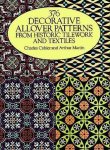 Charles Cahier, Arthur Martin - 376 Decorative Allover Patterns from Historic Tilework and Textiles