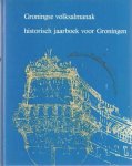 Boersma, J.W. e.a. - 1976-1977 Groningse volksalmanak. Historisch jaarboek voor Groningen