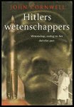 Cornwell, John - Hitlers wetenschappers