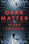 Blake Crouch - Dark Matter