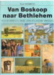 Weisbrod, Ella - Van Boskoop naar Bethlehem - hoe kinderen in Israel leven en andere verhalen
