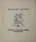Gogol, Nikolaus - Teufel, Hexen und Kosaken Gogol, Nikolaus - Teufel, Hexen und Kosaken