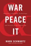 Mark Schwartz - War and Peace and IT