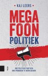 Leers, Kaj - Megafoonpolitiek