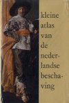 Timmers, J.J.M. - Kleine atlas van de Nederlandse beschaving