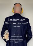 Peter Witler - Een burn-out! Wat doet ie nou?