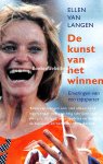 Langen, Ellen van - De kunst van het winnen