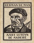 Man, Herman de - Aart Luteyn de andere
