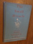 Gallico, Paul - The small miracle