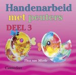 Thea van Mierlo, T. Mierlo - Handenarbeid met peuters / Deel 3