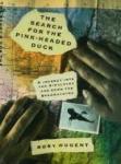 Nugent, Rory - The search for the pink-headed duck - a journey into the Himalayas and down the Brahmaputra