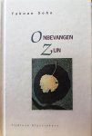 Soho , Takuan . [ isbn 9789069634067 ] 2319 - Onbevangen Zijn . ( Tijdloze Klassiekers . ) De inzichten van de auteur zijn zo kernachtig en tijdloos dat zij ontkomen zijn aan de ontbinding van de traditionele Samuraiklasse en ook in deze tijd richting en inspiratie zullen geven aan zowel -