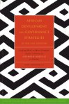 Adedeji, Adebayo. - African development and governance strategies in the 21st century : looking back to move forward : Essays in honour of Adebayo Adedeji at Seventy.