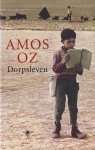 Oz, Amos - Dorpsleven Oz, Amos - Dorpsleven