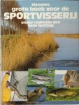 Ketting, Kees - Elseviers grote boek voor de sportvisserij.