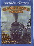  - british history illustrated, railway special 1825-1975