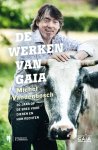 Michel Vandenbosch - De werken van Gaia 30 jaar op de bres voor dieren en hun rechten