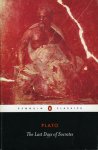 PLATO   / Tredennick, Hugh (translated by) - The Last Days of Socrates. Euthyphro, Apology, Crito, Phaedo.