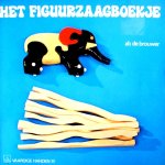  - FIGUURZAGEN:  Het figuurzaagboekje - Ab de Brouwer - uitgeverij Zomer & Keuning