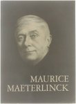 Préface de Eugene Baie - Maurice Maeterlinck. Le centenaire de sa naissance