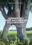 Jacques van Nederpelt - Kunnen wij onze beschaving nog redden?