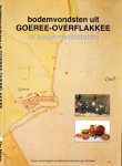Olivier, Rias (samensteller) - Bodemvondsten uit Goeree-Overflakkee in bodemvondsten Olivier, Rias (samensteller) - Bodemvondsten uit Goeree-Overflakkee in bodemvondsten