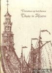 Braasem, W.A. - e.a. - Variaties op een thema. Thuis in Hoorn