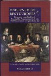 Clé Lesger. & Leo Noordegraaf (redactie). - Ondernemers & Bestuurders: Economie en politiek in de Noordelijke Nederlanden in de tijd, late middeleeuwen en vroegmorderne tijd.