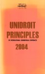 UNIDROIT : Institut International pour l'Unification du Droit Privé = Unification of law. - UNIDROIT principles of international commercial contracts 2004.