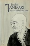Jun'Ichirō Tanizaki - Diary of a Mad Old Man
