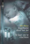 Sharpe Alice - Ingehaald door het lot / te laat om te vluchten Sharpe Alice - Ingehaald door het lot / te laat om te vluchten