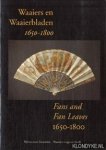 du Mortier, Bianca M. - Waaiers en Waaierbladen 1650-1800/Fans and fan leaves 1650-1800
