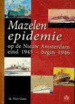 Guns, N - Mazelen epidemie op de Nieuw Amsterdam eind 1945-begin 1946