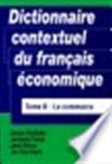 Serge Verlinde, Jean Binon, Jan van Dyk - Dictionnaire contextuel francais economique B
